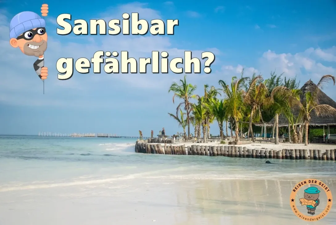 sansibar urlaub gefährlich