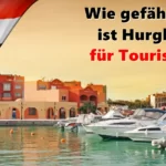 Ist Hurghada gefährlich?